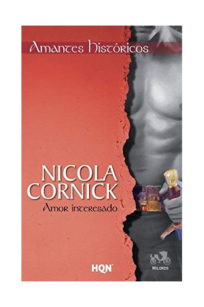 Amantes Históricos. Amor interesado.